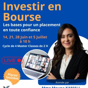 Cycle de Masterclass : Investir en Bourse en Toute Confiance